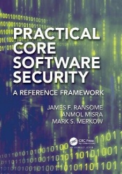 Practical Core Software Security - A Reference Framework