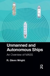 Unmanned and Autonomous Ships - An Overview of MASS