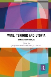 Wine, Terroir and Utopia - Making New Worlds