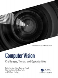 Computer Vision - Challenges, Trends, and Opportunities