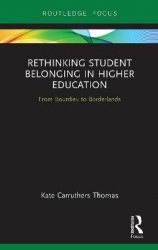 Rethinking Student Belonging in Higher Education - From Bourdieu to Borderlands