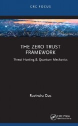 The Zero Trust Framework - Threat Hunting & Quantum Mechanics