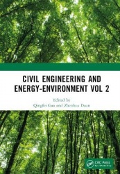 Civil Engineering and Energy-Environment Vol 2 - Proceedings of the 4th International Conference on Civil Engineering, Environme