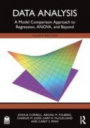Data Analysis - A Model Comparison Approach to Regression, ANOVA, and Beyond