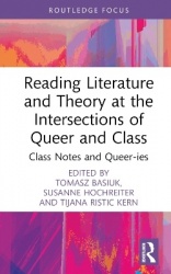 Reading Literature and Theory at the Intersections of Queer and Class - Class Notes and Queer-ies