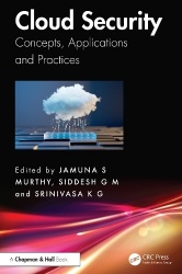Cloud Security - Concepts, Applications and Practices