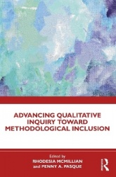 Advancing Qualitative Inquiry Toward Methodological Inclusion