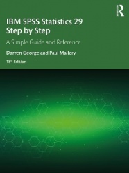 IBM SPSS Statistics 29 Step by Step - A Simple Guide and Reference