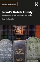 Freud’s British Family - Reclaiming Lost Lives in Manchester and London