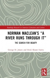 Norman Maclean’s “A River Runs through It” - The Search for Beauty