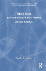 White Folks - Race and Identity in Rural America