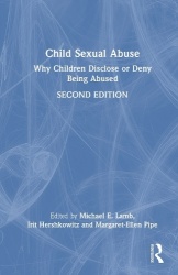 Child Sexual Abuse - Why Children Disclose or Deny Being Abused