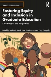 Fostering Equity and Inclusion in Graduate Education - Key Strategies and Perspectives