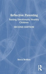 Reflective Parenting - Raising Emotionally Healthy Children