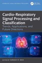 Cardio-Respiratory Signal Processing and Classification - Trends, Applications, and Future Directions