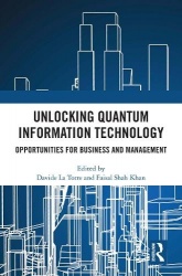 Unlocking Quantum Information Technology - Opportunities for Business and Management