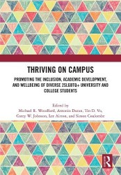 Thriving on Campus - Promoting the Inclusion, Academic Development, and Wellbeing of Diverse 2SLGBTQ+ University and College Stu