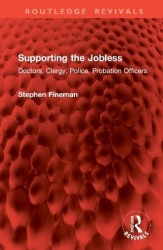 Supporting the Jobless - Doctors, Clergy, Police, Probation Officers