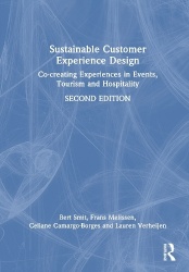 Sustainable Customer Experience Design - Co-creating Experiences in Events, Tourism and Hospitality