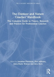 The Outdoor and Nature Coaches’ Handbook - The Complete Guide to Theory, Research and Practice for Professional Coaches