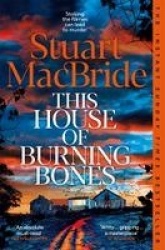 This House of Burning Bones
