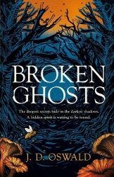 Broken Ghosts - a haunting, gothic coming-of-age story from the bestselling author of the Inspector McLean series