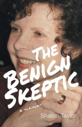 The Benign Skeptic - A Memoir