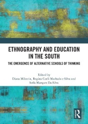 Ethnography and Education in the South - The Emergence of Alternative Schools of Thinking