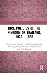Rice Policies of the Kingdom of Thailand, 1932 - 1960