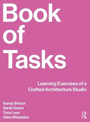 Book of Tasks - Learning Exercises of a Crafted Architecture Studio