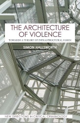 The Architecture of Violence - Towards a Theory of Infrastructural Harm