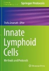 Innate Lymphoid Cells : Methods and Protocols