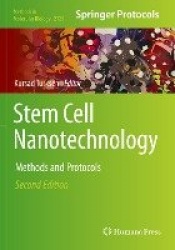 Stem Cell Nanotechnology : Methods and Protocols