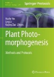 Plant Photomorphogenesis : Methods and Protocols