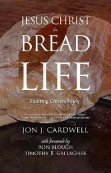 Jesus Christ, the Bread of Life - Daily Meditations for July