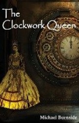 The Clockwork Queen
