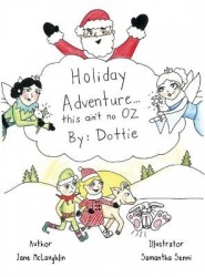 Holiday Adventure . . . this ain't no OZ