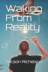Waking from Reality