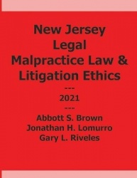 New Jersey Legal Malpractice and Litigation Ethics