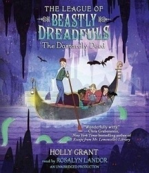 The League of Beastly Dreadfuls, Book 2 - The Dastardly Deed