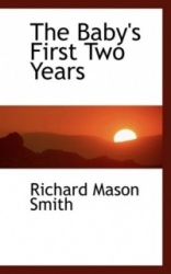 The Baby's First Two Years