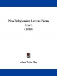 Neo-Babylonian Letters from Erech (1919)