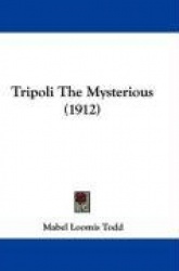 Tripoli the Mysterious (1912)