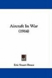 Aircraft in War (1914)