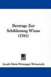 Beytrage Zur Schilderung Wiens (1781)