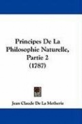 Principes de La Philosophie Naturelle, Partie 2 (1787)