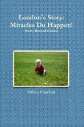 Landon's Story: Miracles Do Happen!