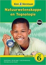 Ken & Verstaan Natuurwetenskappe en Tegnologie Leerdersboek Graad 6 Afrikaans