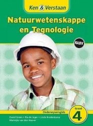 Ken & Verstaan Natuurwetenskappe en Tegnologie Onderwysersgids Graad 4 Afrikaans