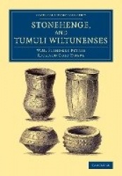 Stonehenge, and Tumuli Wiltunenses